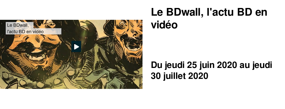 Le BDwall, l'actu BD en vid�o