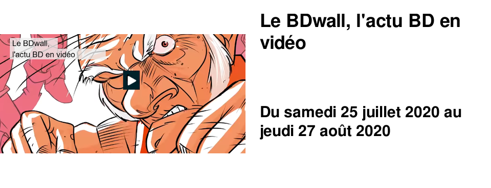 Le BDwall, l'actu BD en vid�o